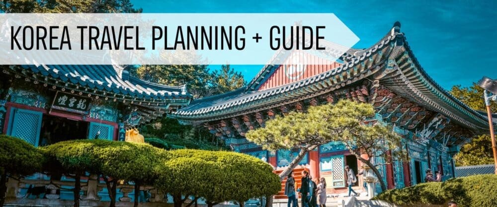 Korea Travel Planning Guide Embed scaled